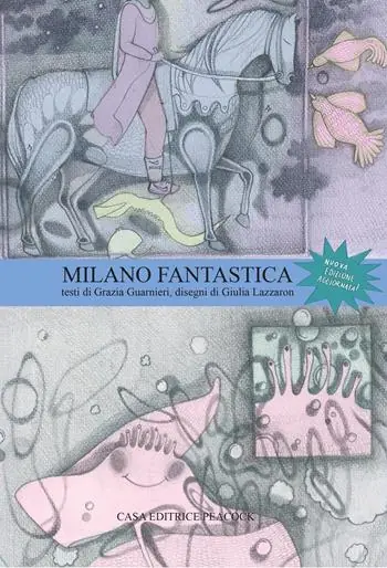 Milano fantastica. La guida di Milano. Ediz. italiana e inglese Offerta Del Giorno