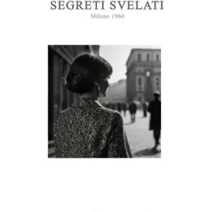 Occasione Segreti svelati. Milano 1960