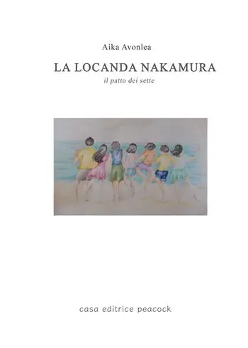 La locanda Nakamura. Il patto dei sette. Ediz. multilingue Ultimissimo Modello