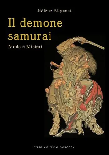 Il demone samurai. Moda e misteri Vendita Finale