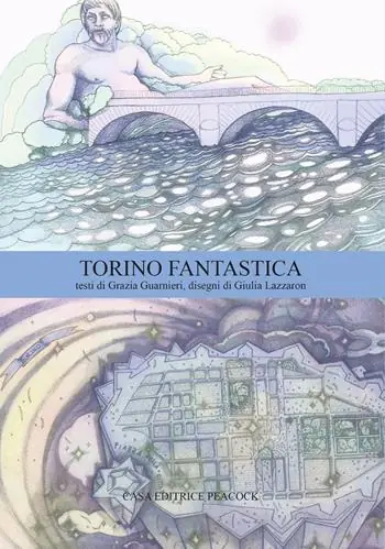 Torino fantastica. Ediz. bilingue Saldi
