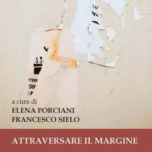 Attraversare il margine. Su smarginature e marginalità del presente Occasione Imperdibile