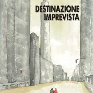 Destinazione imprevista A Buon Prezzo