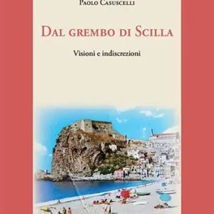 Reso Gratuito Dal grembo di Scilla. Visioni e indiscrezioni