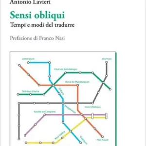 Must-Have Sensi obliqui. Tempi e modi del tradurre