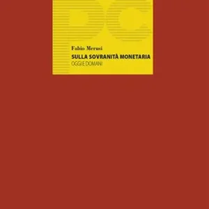 Professionale Sulla sovranità monetaria. Oggi e domani
