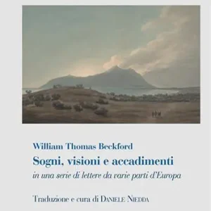 Sogni, visioni e accadimenti in una serie di lettere da varie parti d’Europa Occasione Imperdibile