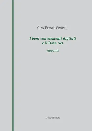 I beni con elementi digitali e il Data Act. Appunti Ultimissimo Modello