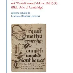 Nuova Collezione Mettra Ceneche. Cultura «provenzale» e cultura «valdese» nei «Versi di Seneca» del ms. Dd.15.33 (Bibl. Univ. di Cambridge)