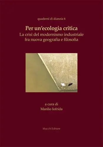 Per un’ecologia critica. La crisi del modernismo industriale fra nuova geografia e filosofia Spedizione Espresso