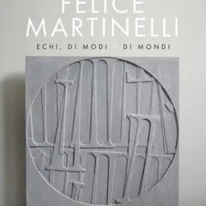 Echi, di modi, di mondi. Catalogo della mostra (Lonato del Garda, 14 marzo-2 giugno 2025). Ediz. illustrata Bestseller