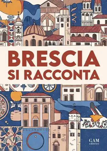 Bestseller Brescia si racconta