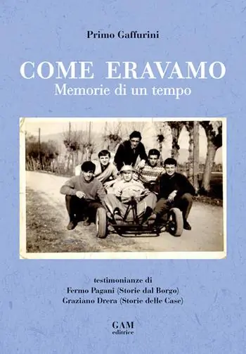 Come eravamo. Memorie di un tempo Subito Disponibile