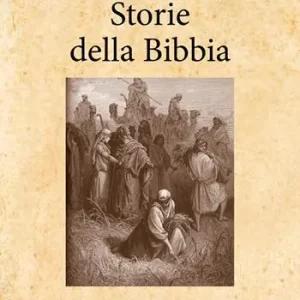 Nuovo Arrivo Storie della Bibbia. Vol. 2