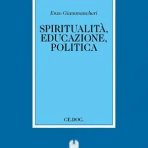 Spiritualità, educazione, politica Must-Have
