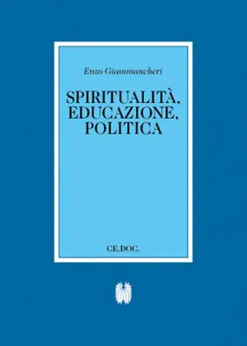 Spiritualità, educazione, politica Must-Have