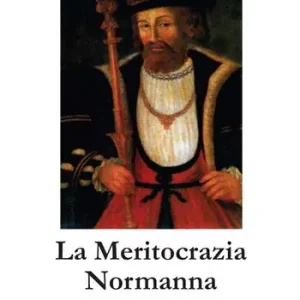 La meritocrazia normanna Offerta