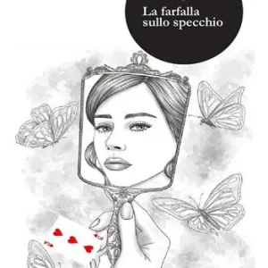 Prezzo Ridotto La farfalla sullo specchio