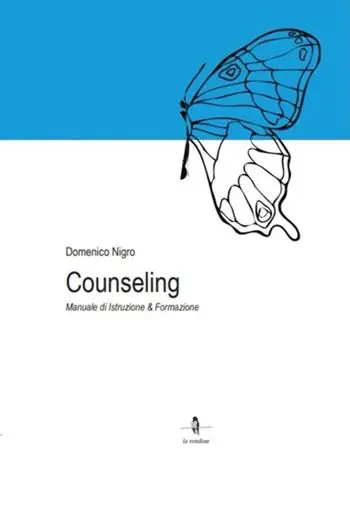 Soddisfatti O Rimborsati Counseling. Manuale di istruzione e formazione