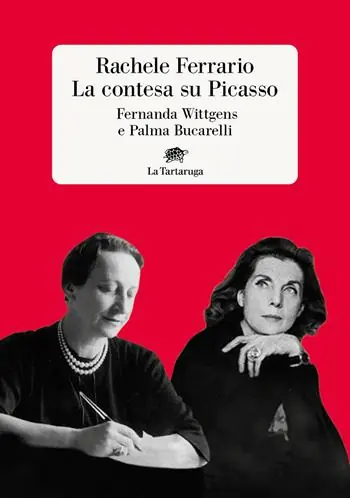 La contesa su Picasso. Fernanda Wittgens e Palma Bucarelli Di Tendenza