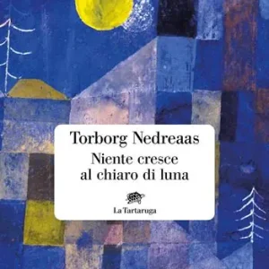 Niente cresce al chiaro di luna Affare