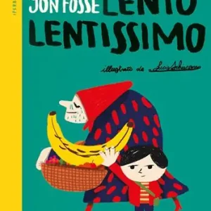 Lento lentissimo Solo Oggi