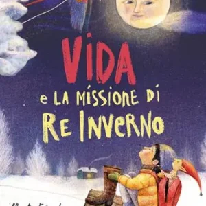 Super Prezzo Vida e la missione di Re Inverno