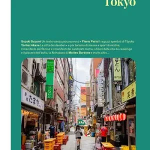 Promozione Esclusiva Tokyo. The passenger. Per esploratori del mondo