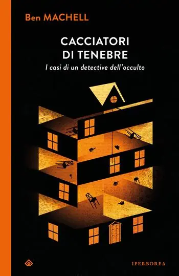 Cacciatori di tenebre. I casi di un detective dell‘occulto Must-Have