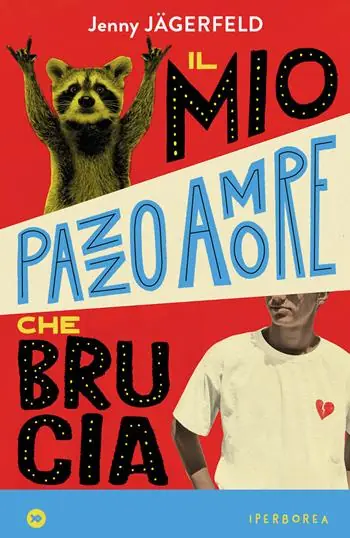 Compra Online Il mio pazzo amore che brucia