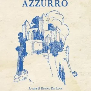 Il castello azzurro. Ediz. illustrata Prezzo Ridotto