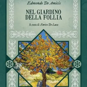 Acquista Ora Nel giardino della follia