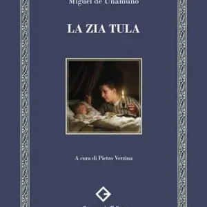 La zia Tula. Ediz. integrale e annotata Occasione