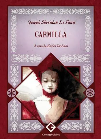 Carmilla. Ediz. integrale, annotata e illustrata A Buon Prezzo