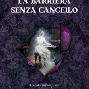 Prezzo Conveniente La barriera senza cancello. Ediz. integrale