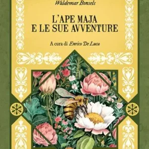 L‘ape Maia e le sue avventure. Ediz. integrale e illustrata Compra Online