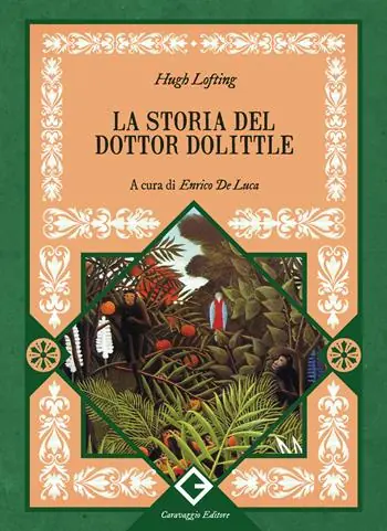 La storia del dottor Dolittle. Ediz. integrale Promozione Esclusiva