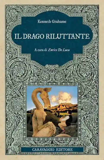 Il drago riluttante. Ediz. integrale Acquista Ora