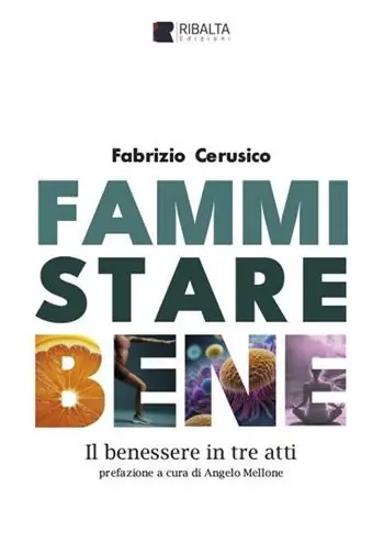 Vendita Finale Fammi stare bene. Il benessere in tre atti