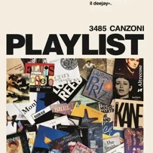 Novità Playlist. 3485 canzoni. Ediz. ampliata