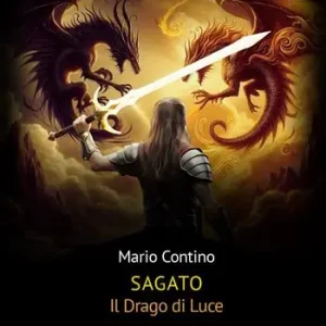 Sagato. Il drago di luce. Ediz. integrale Più Venduto