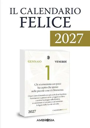 Il calendario felice 2027. 365 pensieri per rendere ogni giorno importante (unico). Ricarica Scelto Dai Clienti