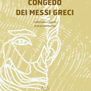 Offerta Speciale Il congedo dei messi greci