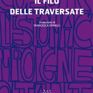 Il filo delle traversate Di Tendenza