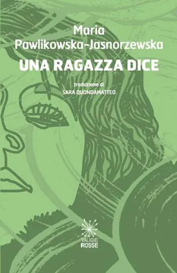 Una ragazza dice. Edi. italiana e polacca. Ediz. bilingue Quantità Limitata