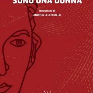 Sono una donna. Ediz. italiana e polacca Pagamento Sicuro