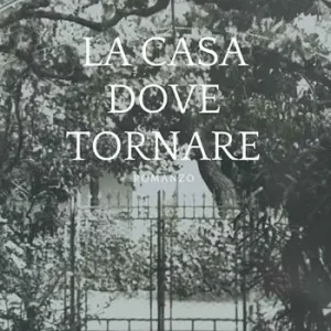 La casa dove tornare Esclusivo