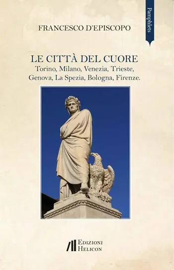 Le città del cuore. Torino, Milano, Venezia, Trieste, Genova, La Spezia, Bologna, Firenze Offerta Lampo