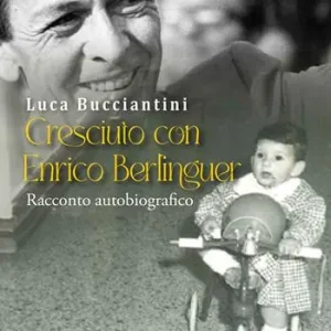 Esclusivo Cresciuto con Enrico Berlinguer