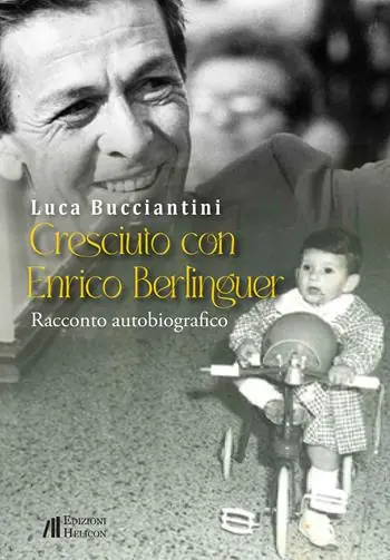 Esclusivo Cresciuto con Enrico Berlinguer